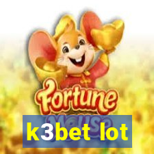 k3bet lot